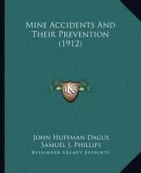 Mine Accidents and Their Prevention (1912)