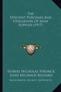 The Efficient Purchase and Utilization of Mine Supplies (1917)
