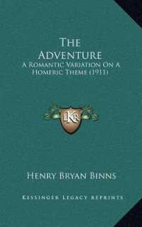 The Adventure : A Romantic Variation on a Homeric Theme (1911)