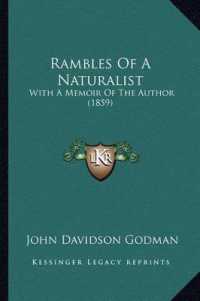 Rambles of a Naturalist : With a Memoir of the Author (1859)