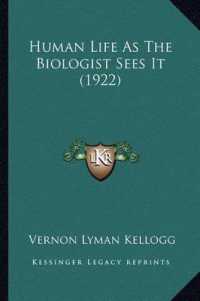 Human Life as the Biologist Sees It (1922)