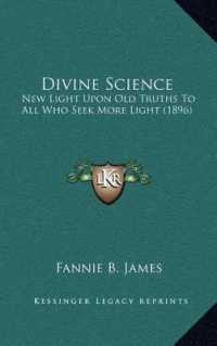Divine Science : New Light upon Old Truths to All Who Seek More Light (1896)