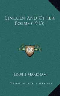 Lincoln and Other Poems (1913)