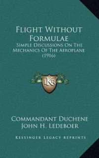 Flight without Formulae : Simple Discussions on the Mechanics of the Aeroplane (1916)