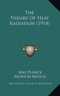 The Theory of Heat Radiation (1914)