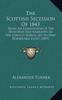 The Scottish Secession of 1843 : Being an Examination of the Principles and Narrative of the Contest Which Led to That Remarkable Event (1859)