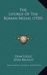 The Liturgy of the Roman Missal (1920)