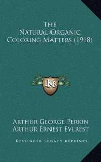 The Natural Organic Coloring Matters (1918)