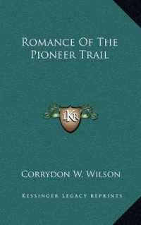 Romance of the Pioneer Trail