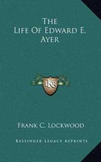 The Life of Edward E. Ayer