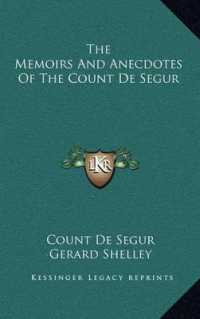 The Memoirs and Anecdotes of the Count de Segur
