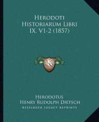 Herodoti Historiarum Libri IX， V1-2 (1857)