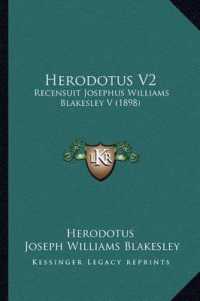Herodotus V2 : Recensuit Josephus Williams Blakesley V (1898)