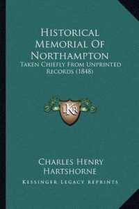 Historical Memorial of Northampton : Taken Chiefly from Unprinted Records (1848)