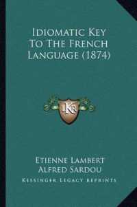 Idiomatic Key to the French Language (1874)