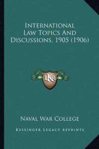 International Law Topics and Discussions， 1905 (1906)