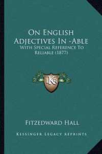 On English Adjectives in -Able : With Special Reference to Reliable (1877)