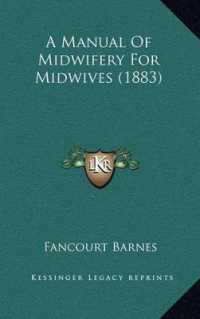 A Manual of Midwifery for Midwives (1883)