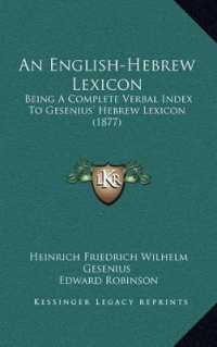 An English-Hebrew Lexicon : Being a Complete Verbal Index to Gesenius' Hebrew Lexicon (1877)