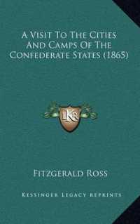 A Visit to the Cities and Camps of the Confederate States (1865)