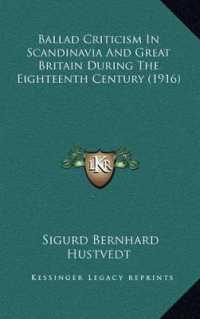 Ballad Criticism in Scandinavia and Great Britain during the Eighteenth Century (1916)