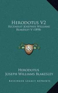 Herodotus V2 : Recensuit Josephus Williams Blakesley V (1898)