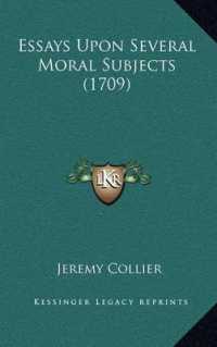 Essays upon Several Moral Subjects (1709)