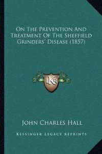 On the Prevention and Treatment of the Sheffield Grinders' Disease (1857)