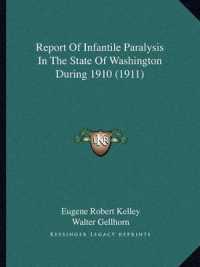 Report of Infantile Paralysis in the State of Washington during 1910 (1911)
