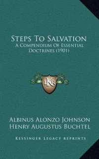Steps to Salvation : A Compendium of Essential Doctrines (1901)