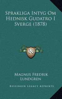 Sprakliga Intyg Om Hednisk Gudatro I Sverge (1878)