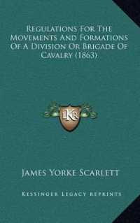 Regulations for the Movements and Formations of a Division or Brigade of Cavalry (1863)