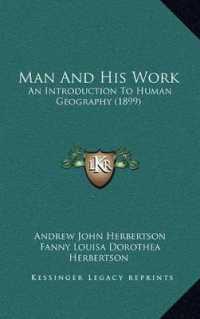 Man and His Work : An Introduction to Human Geography (1899)