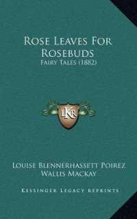Rose Leaves for Rosebuds : Fairy Tales (1882)