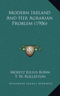 Modern Ireland and Her Agrarian Problem (1906)