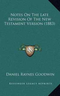 Notes on the Late Revision of the New Testament Version (1883)