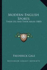 Modern English Sports : Their Use and Their Abuse (1885)