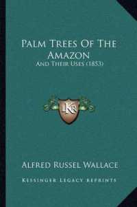Palm Trees of the Amazon : And Their Uses (1853)