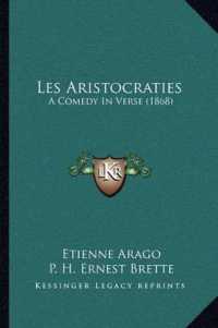 Les Aristocraties : A Comedy in Verse (1868)