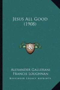 Jesus All Good (1908)
