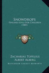 Snowdrops : Finland Idyls for Children (1881)