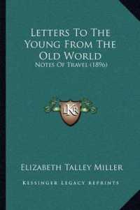 Letters to the Young from the Old World : Notes of Travel (1896)