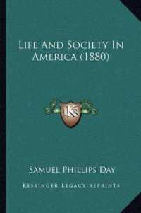 Life and Society in America (1880)