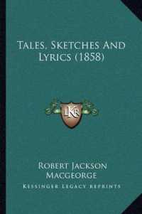 Tales， Sketches and Lyrics (1858)