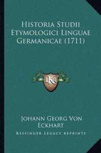 Historia Studii Etymologici Linguae Germanicae (1711)