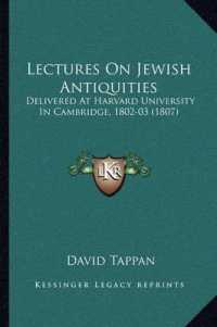 Lectures on Jewish Antiquities : Delivered at Harvard University in Cambridge， 1802-03 (1807)