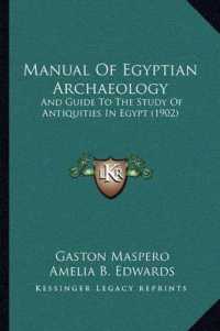 Manual of Egyptian Archaeology : And Guide to the Study of Antiquities in Egypt (1902)
