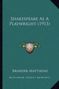 Shakespeare as a Playwright (1913)