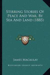 Stirring Stories of Peace and War， by Sea and Land (1885)