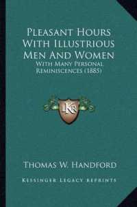 Pleasant Hours with Illustrious Men and Women : With Many Personal Reminiscences (1885)